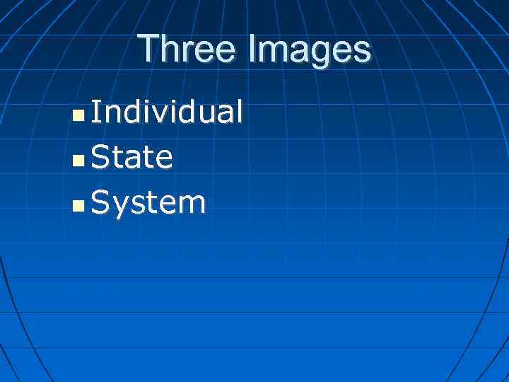 Three Images Individual State System 