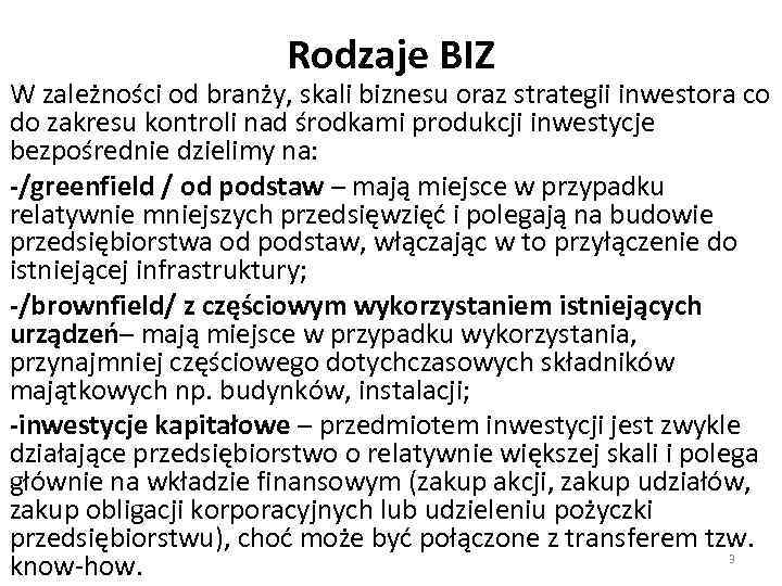 Rodzaje BIZ W zależności od branży, skali biznesu oraz strategii inwestora co do zakresu