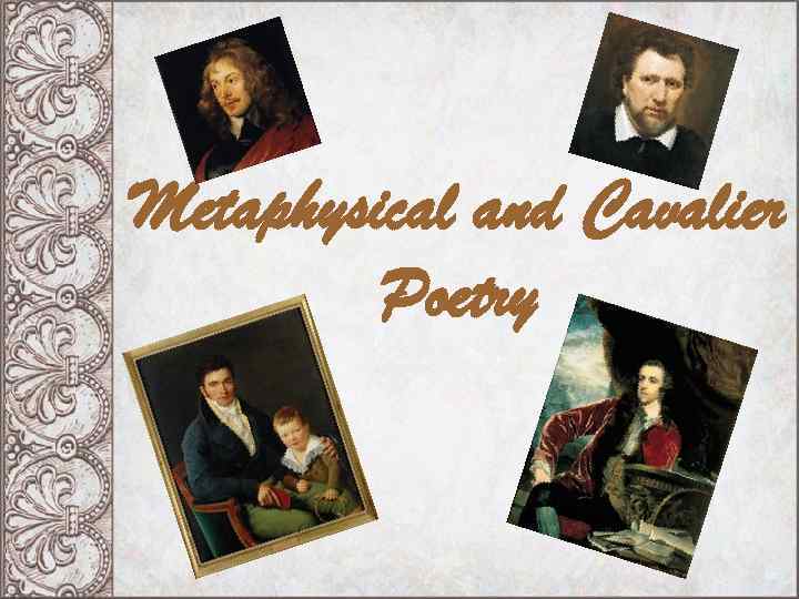 Metaphysical and Cavalier Poetry 