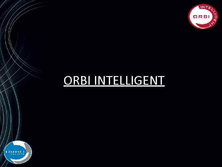 ORBI INTELLIGENT 