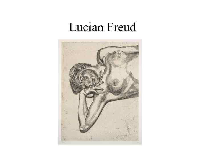 Lucian Freud 