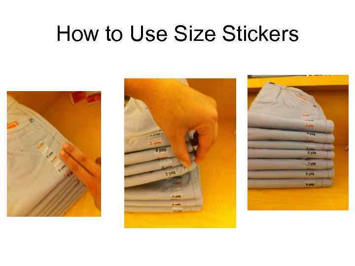 How to Use Size Stickers 