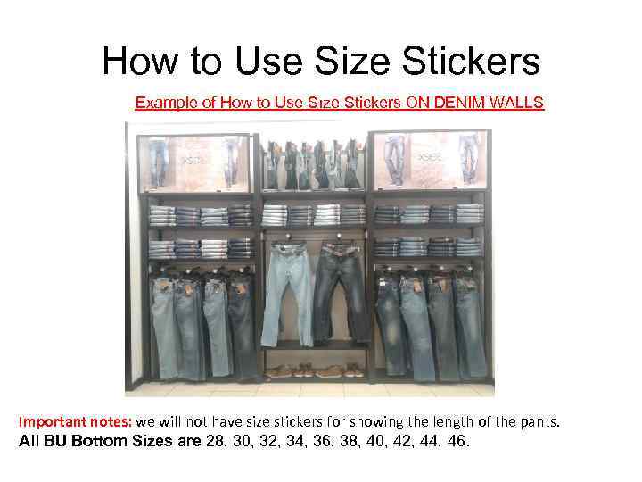 How to Use Size Stickers Example of How to Use Sıze Stickers ON DENIM