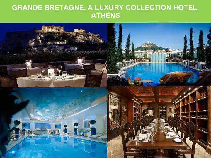 GRANDE BRETAGNE, A LUXURY COLLECTION HOTEL, ATHENS 