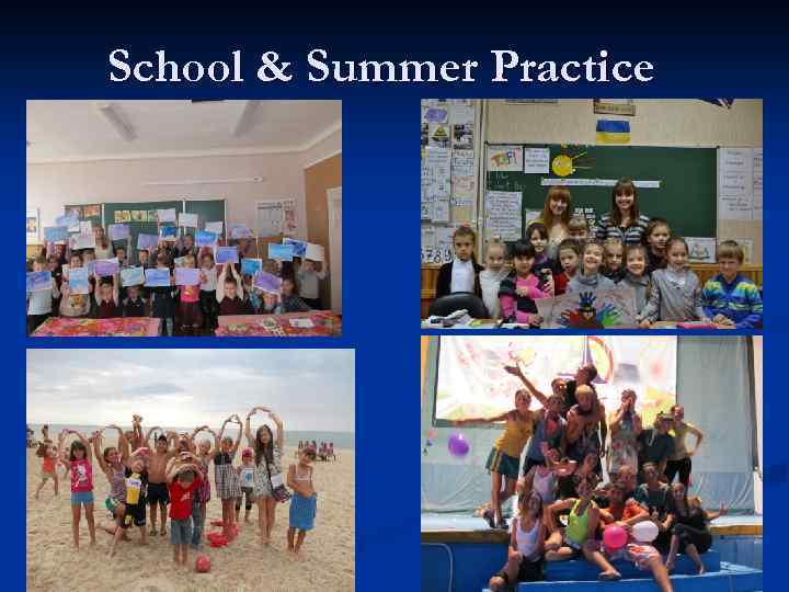School & Summer Practice 