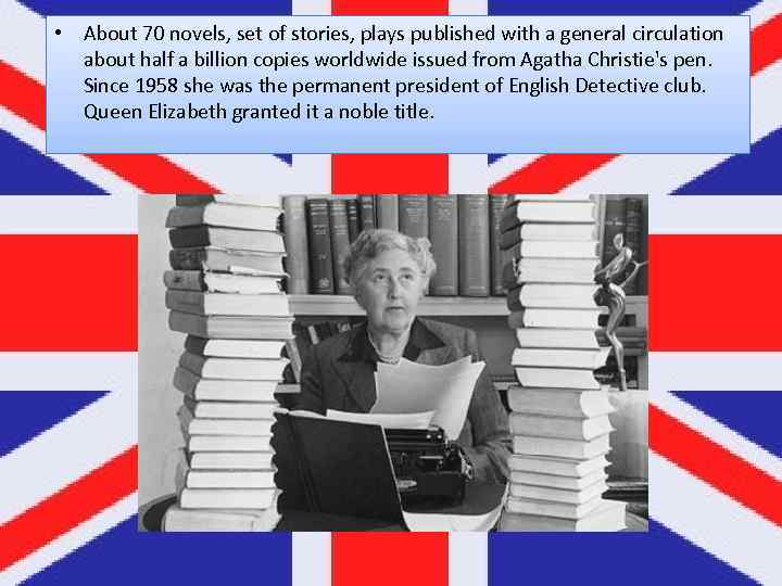 • About 70 novels, set of stories, plays published with a general circulation