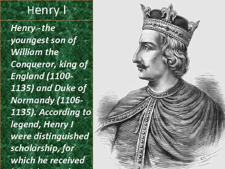 Henry I • Henry - the Для правки структуры youngest son of щелкните мышью