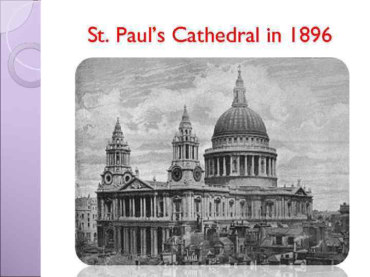 St. Paul’s Cathedral in 1896 