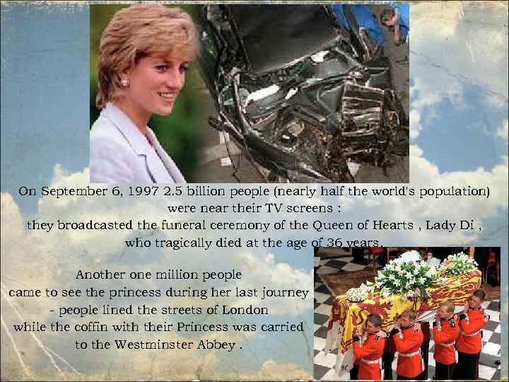 On September 6, 1997 2. 5 billion people (nearly half the world's population) were