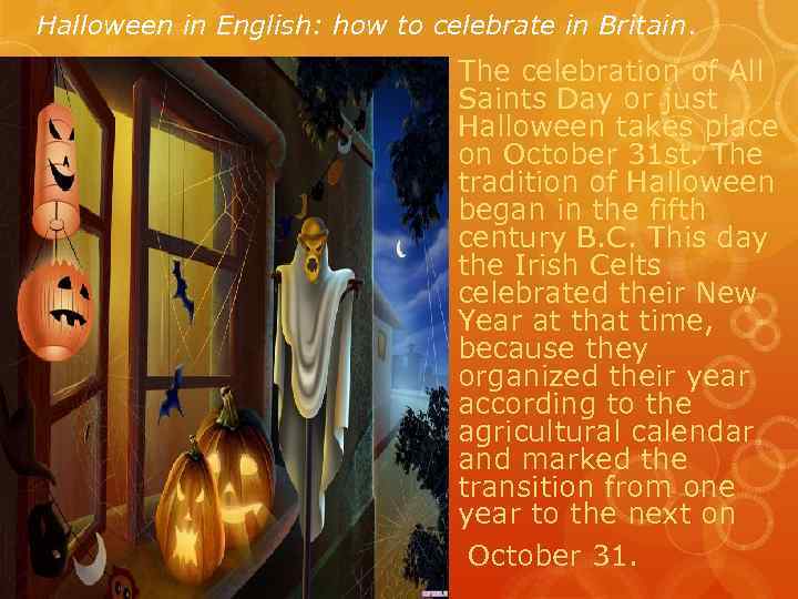  Halloween in English: how to celebrate in Britain. The celebration of All Saints