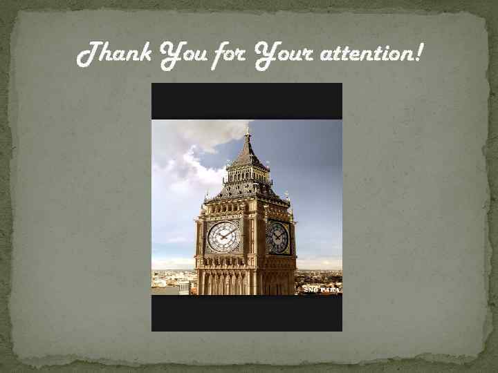 Thank You for Your attention! 