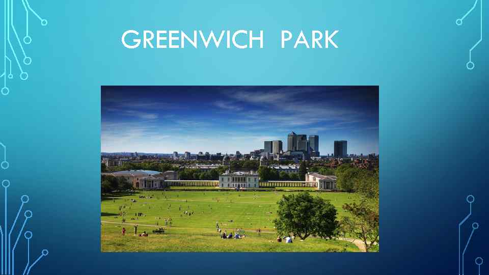 GREENWICH PARK 