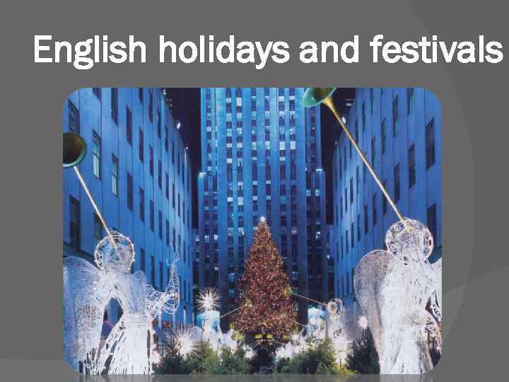 English holidays and festivals 