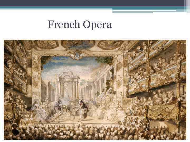 during what period of theatre was opera developed