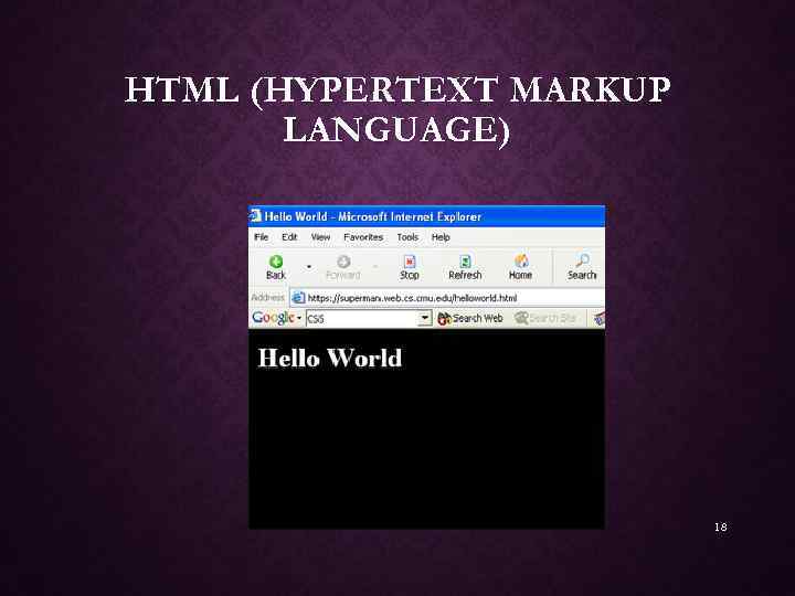 HTML (HYPERTEXT MARKUP LANGUAGE) 18 