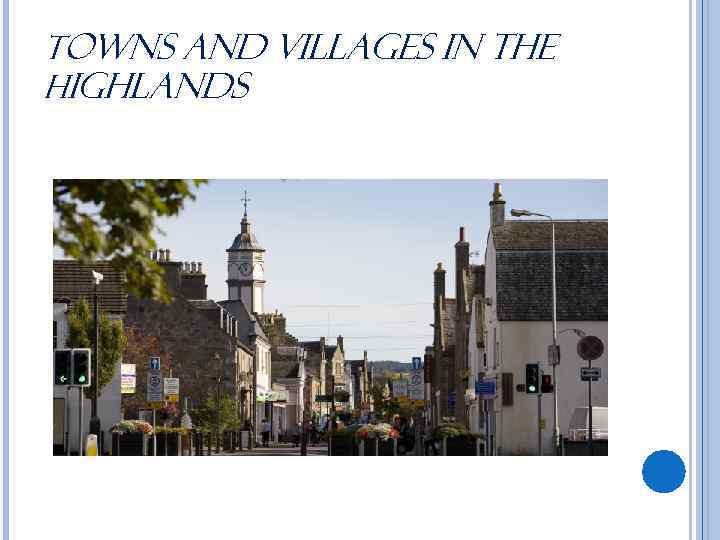 TOWNS AND VILLAGES IN THE HIGHLANDS 