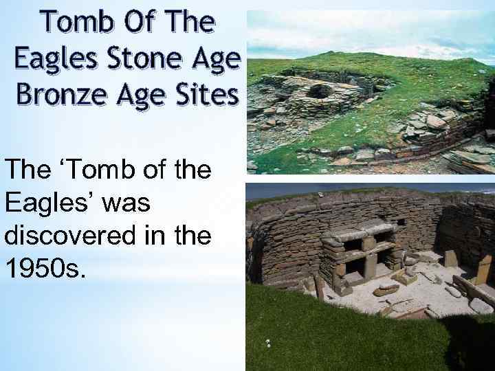 Tomb Of The Eagles Stone Age Bronze Age Sites The ‘Tomb of the Eagles’