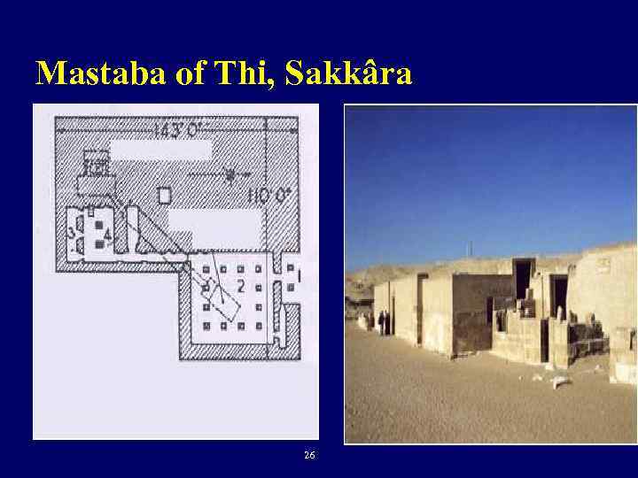 Mastaba of Thi, Sakkâra 26 