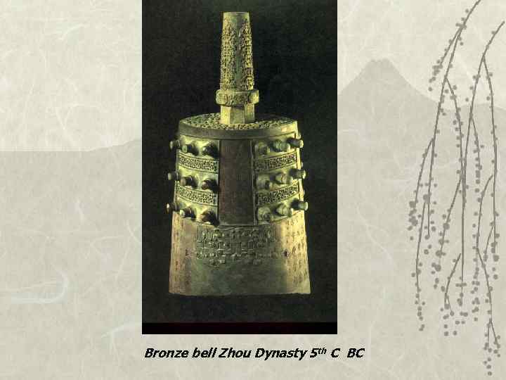 Bronze bell Zhou Dynasty 5 th C BC 