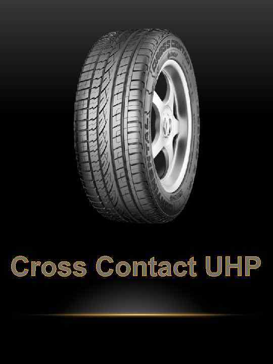 Cross Contact UHP 