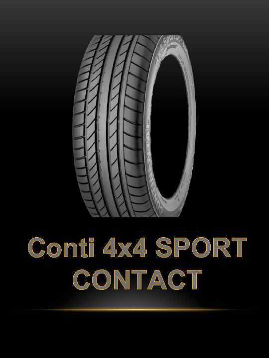 Conti 4 x 4 SPORT CONTACT 