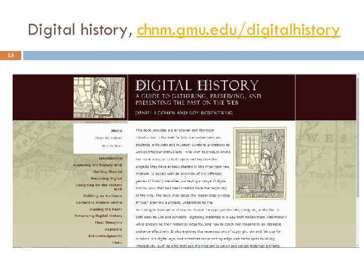 Digital history, chnm. gmu. edu/digitalhistory 13 