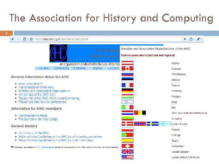 The Association for History and Computing 6 