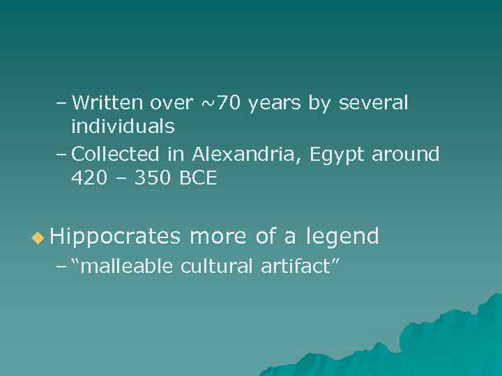 – Written over ~70 years by several individuals – Collected in Alexandria, Egypt around