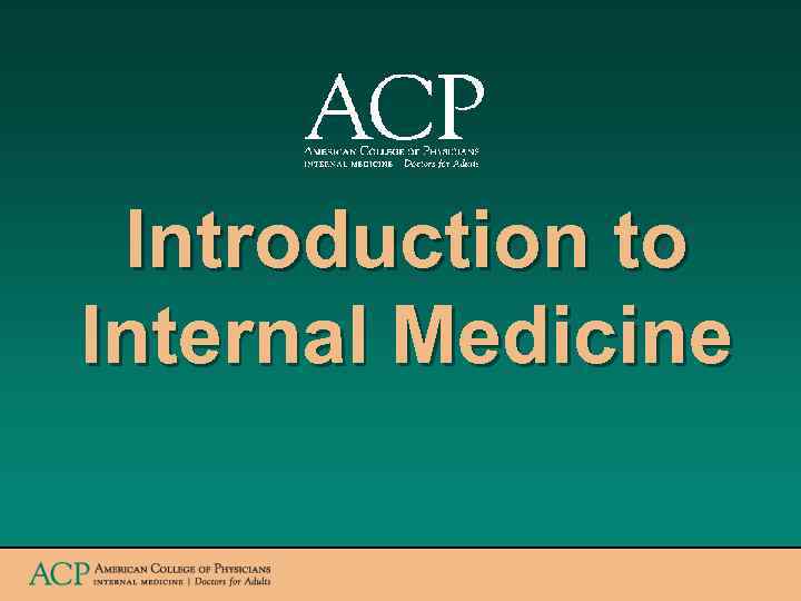 Introduction to Internal Medicine 