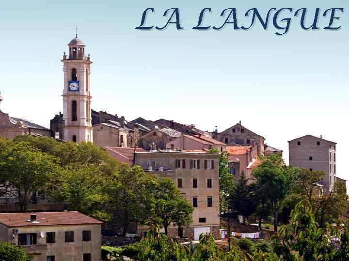 LA LANGUE 