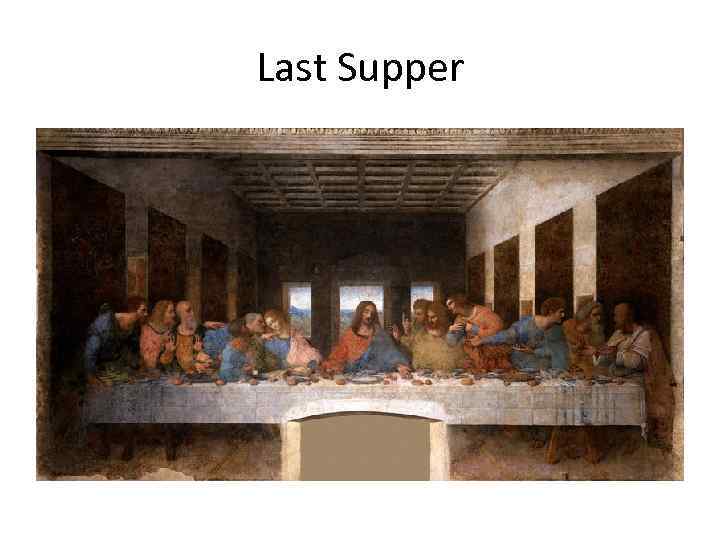 Last Supper 