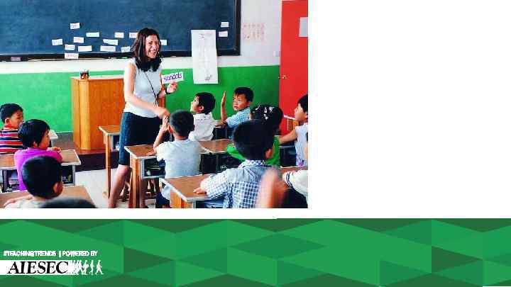 #TEACHING TRENDS | POWERED BY 