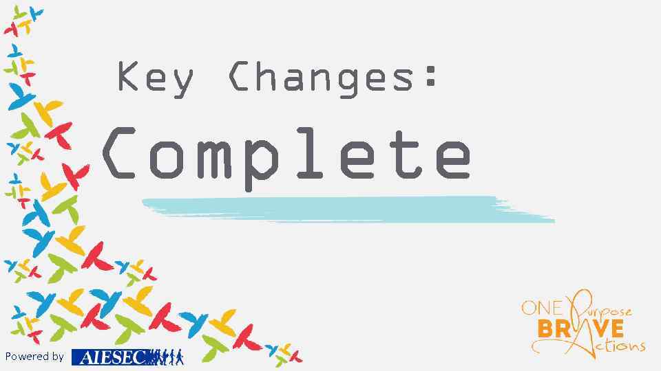 Key Changes: Complete Powered by 