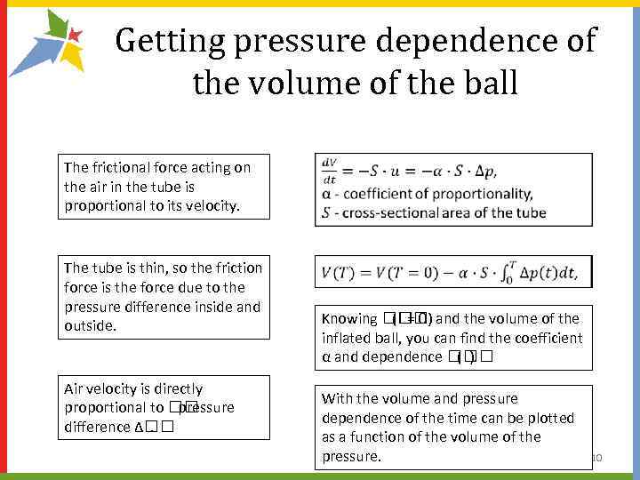 Getting pressure dependence of the volume of the ball The frictional force acting on