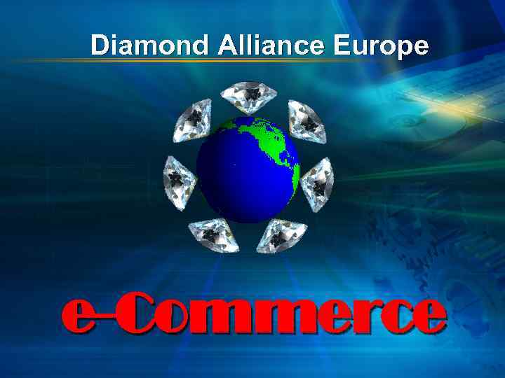 Diamond Alliance Europe e-Commerce 