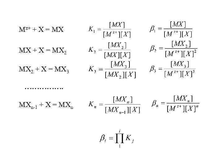 Mz+ + X = MX MX + X = MX 2 + X =
