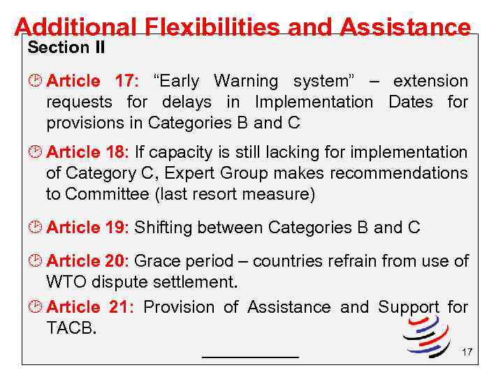 Additional Flexibilities and Assistance Section II ¸ Article 17: “Early Warning system” – extension