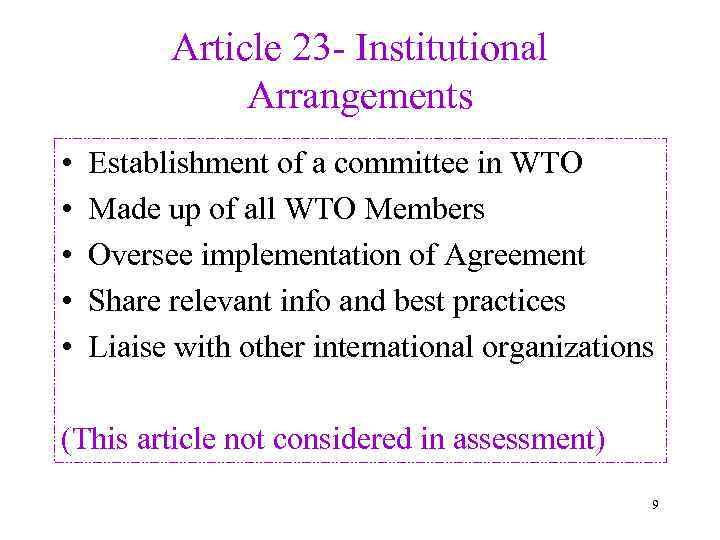 Article 23 - Institutional Arrangements • • • Establishment of a committee in WTO