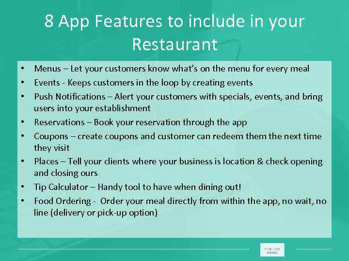 8 App Features to include in your Restaurant • Menus – Let your customers