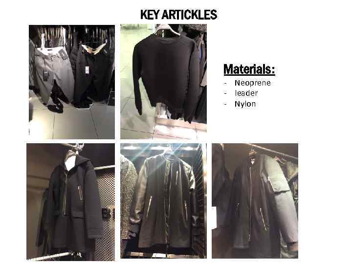 KEY ARTICKLES Materials: - Neoprene - leader - Nylon 