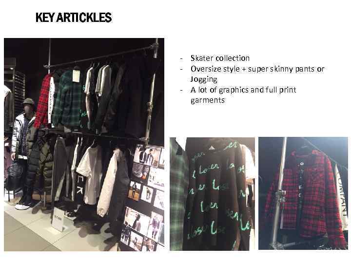KEY ARTICKLES - Skater collection - Oversize style + super skinny pants or Jogging