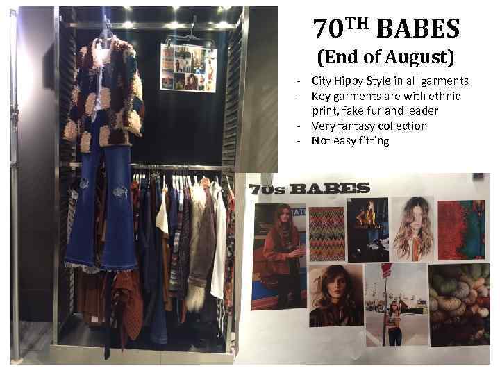 70 TH BABES (End of August) - City Hippy Style in all garments -