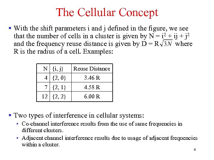 The Cellular Concept § With the shift parameters i and j defined in the