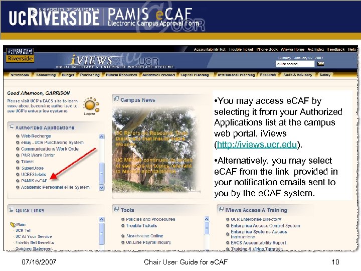  • You may access e. CAF by selecting it from your Authorized Applications