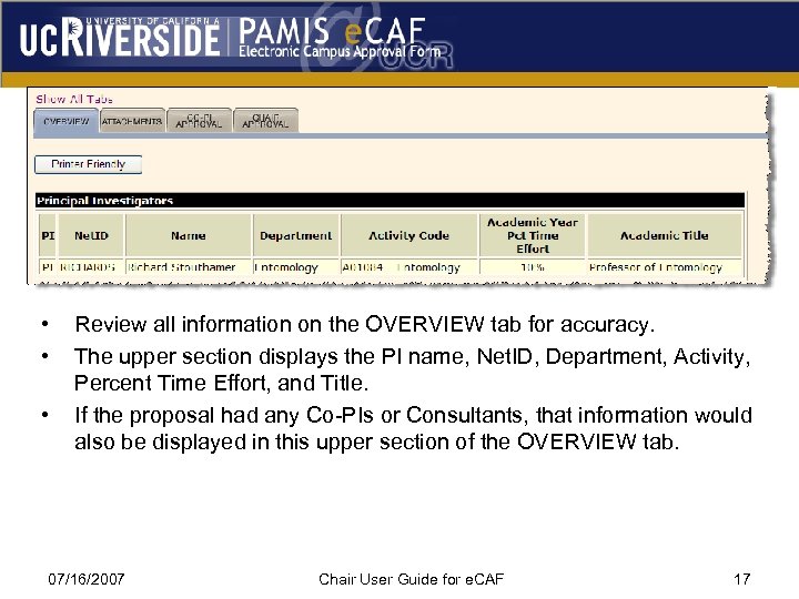  • • • Review all information on the OVERVIEW tab for accuracy. The
