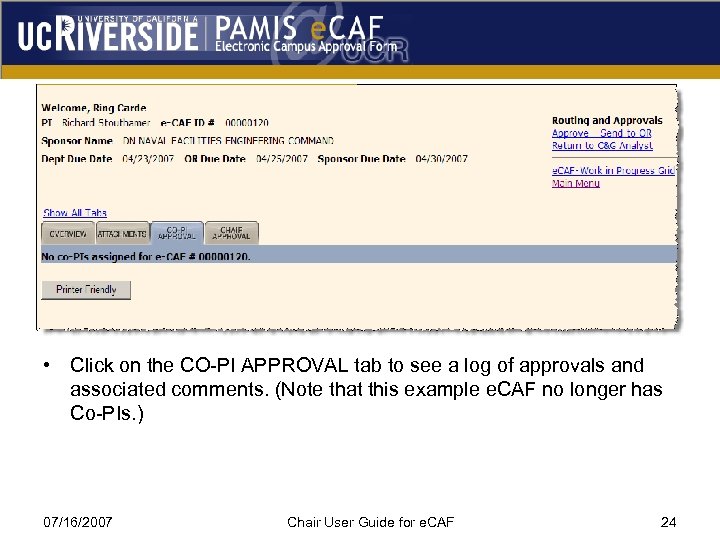  • Click on the CO-PI APPROVAL tab to see a log of approvals