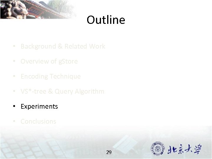 Outline • Background & Related Work • Overview of g. Store • Encoding Technique