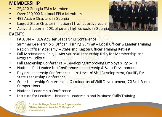 MEMBERSHIP • • • 25, 490 Georgia FBLA Members Over 250, 000 National FBLA