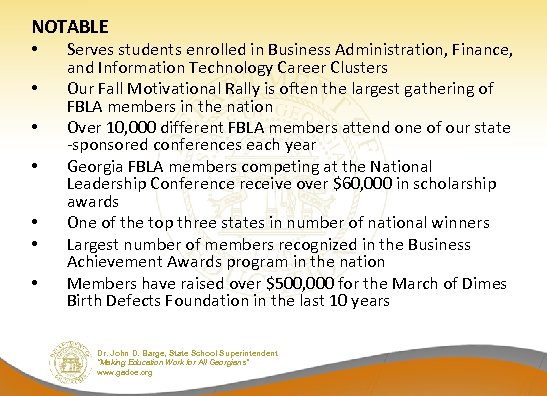 NOTABLE • • Serves students enrolled in Business Administration, Finance, and Information Technology Career