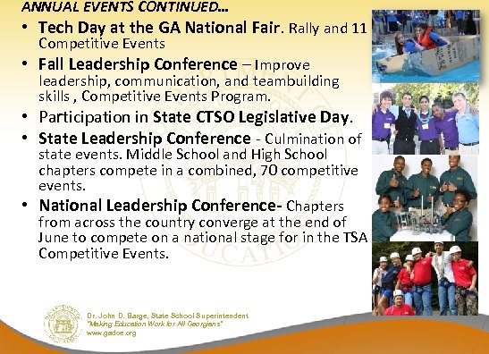 ANNUAL EVENTS CONTINUED… • Tech Day at the GA National Fair. Rally and 11